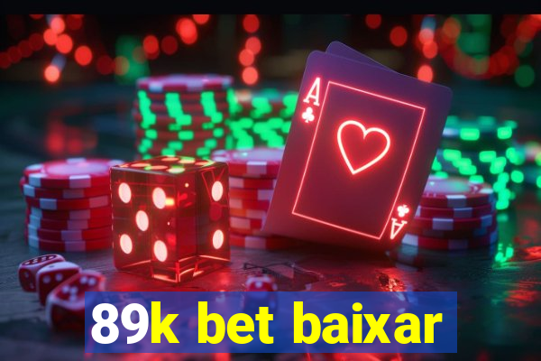 89k bet baixar